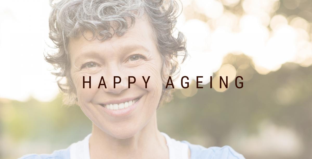 Happy ageing, focus sur le concept de "bien vieillir"